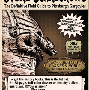 Stone Scarecrows: The Pittsburgh Gargoyle Grimoire Field Guide