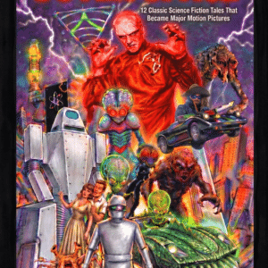 They Came From Outer Space: 12 Classic Science Fiction Tales That Became Major Motion Pictures — 2026 Edition (Digital Edition)